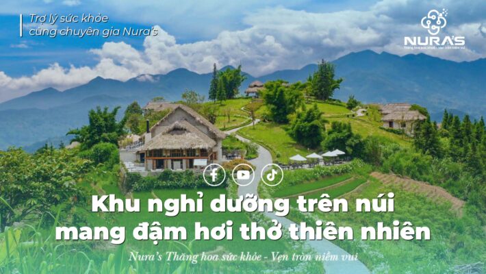 Khu nghỉ dưỡng trên núi mang đậm hơi thở thiên nhiên