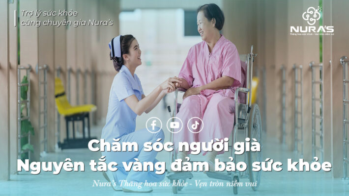 Chăm sóc người già - Nguyên tắc vàng để đảm bảo sức khỏe và hạnh phúc