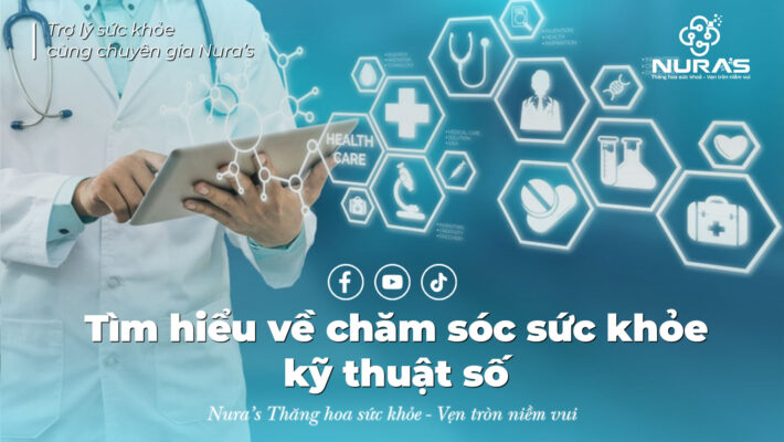 Chăm sóc sức khỏe kỹ thuật số là gì? Công nghệ và cuộc cách mạng y tế