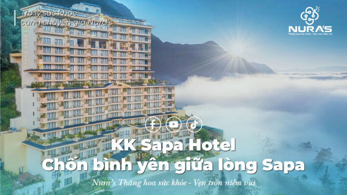 KK Sapa Hotel - Chốn bình yên giữa lòng Sapa