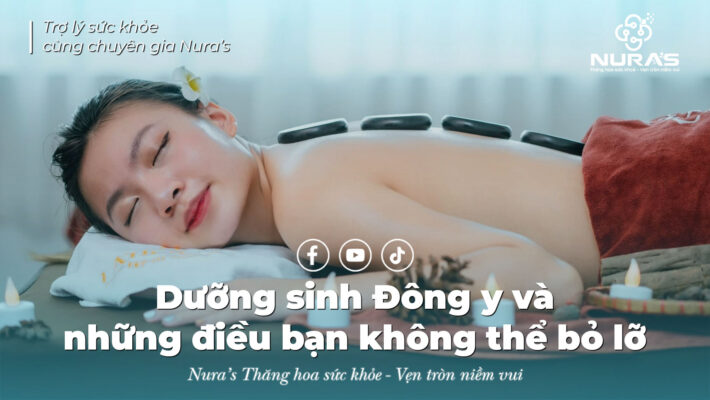 Dưỡng sinh Đông y và những điều bạn không thể bỏ lỡ