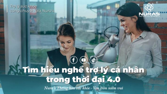 Tìm hiểu nghề trợ lý cá nhân trong thời đại 4.0