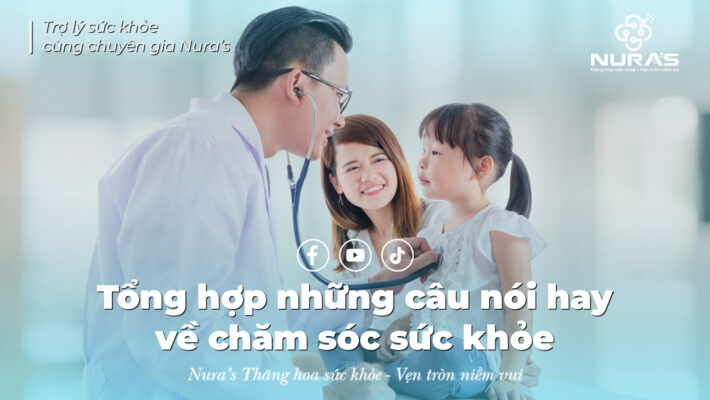 Tổng hợp những câu nói hay về chăm sóc sức khỏe