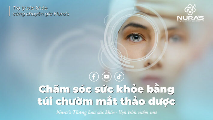 Chăm sóc sức khỏe bằng túi chườm mắt thảo dược